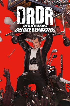 
    Dead Rising Deluxe Remaster
