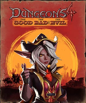 
    Dungeons 4 - The Good, the Bad and the Evil (DLC)
