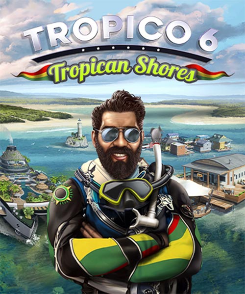 Tropico 6 - Tropican Shores (DLC)