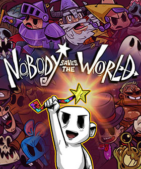 
    Nobody Saves the World
