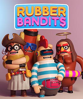 
    Rubber Bandits
