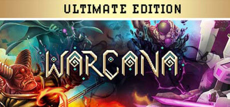 WARCANA - Ultimate Edition